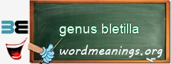 WordMeaning blackboard for genus bletilla